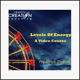 Frederick Dodson - Levels Of Energy Video Course