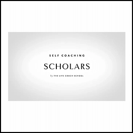 The Life Coach School – Self Coaching Scholars