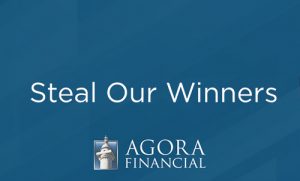 Steal Our Winners – Agora Financial