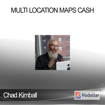 Chad Kimball - Multi Location Maps Cash