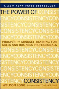 Weldon Long - The Power Of Consistency