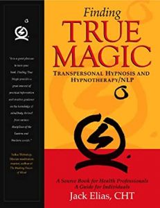 Elias Jack - Finding True Magic - Transpersonal Hypnotherapy