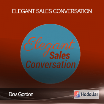 Dov Gordon - Elegant Sales Conversation