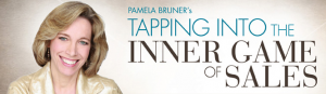 Pamela Bruner - Tapping Into the Inner Game of Sales Homestudy