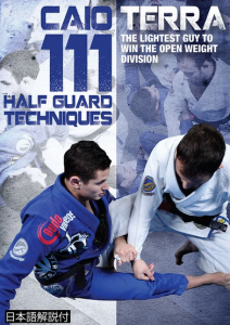 Caio Terra - 111 Half Guard Techniques