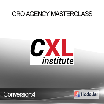 Conversionxl - CRO Agency Masterclass