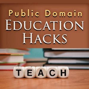 Tony Laidig - Public Domain Education Hacks