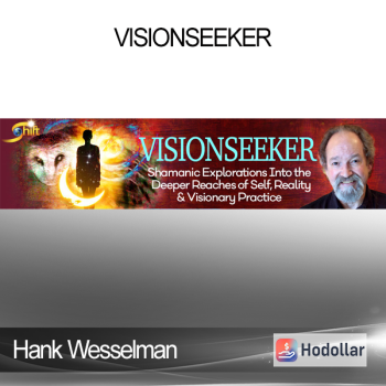 Hank Wesselman - Visionseeker