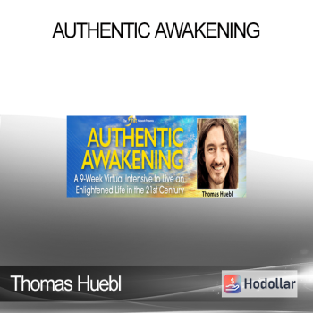 Thomas Huebl - Authentic Awakening