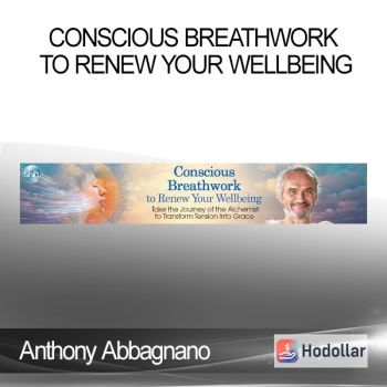 Anthony Abbagnano - Conscious Breathwork to Renew Your Wellbeing