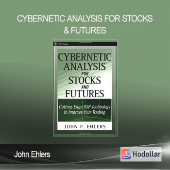 John Ehlers - Cybernetic Analysis for Stocks & Futures