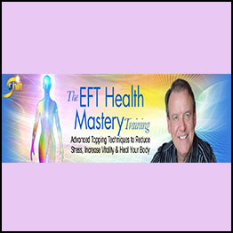 Dawson Church - The EFT Health Mastery Training