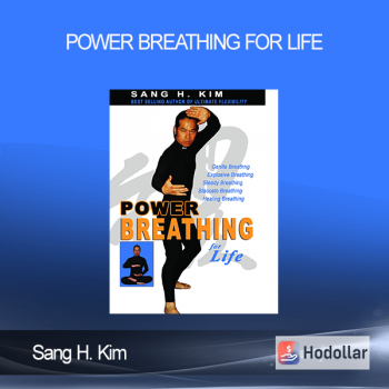 Sang H. Kim - Power Breathing For Life