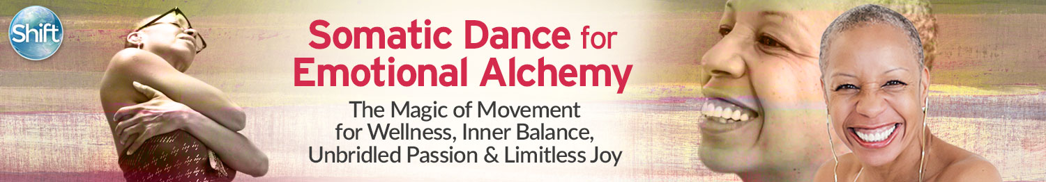 Bernadette Pleasant - Somatic Dance for Emotional Alchemy