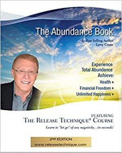 Larry Crane & Lester Levenson - The Abundance Book: Teaching The Amazing Release Te