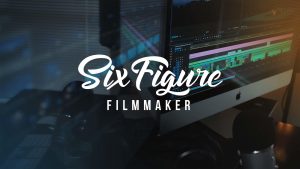 Eric Thayne – Six Figure Filmmaker