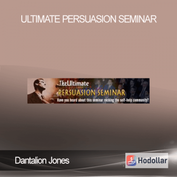 Dantalion Jones - Ultimate Persuasion Seminar