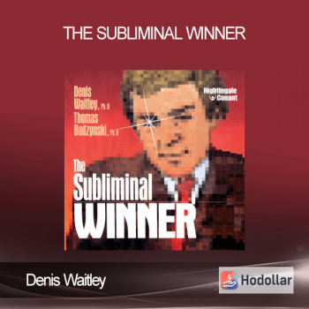Denis Waitley - The Subliminal Winner