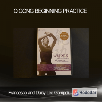 Francesco and Daisy Lee Garripoli - Qigong Beginning Practice
