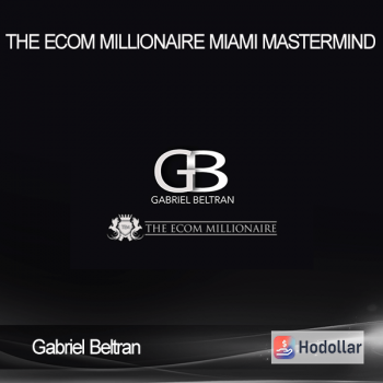 Gabriel Beltran - The Ecom Millionaire Miami Mastermind