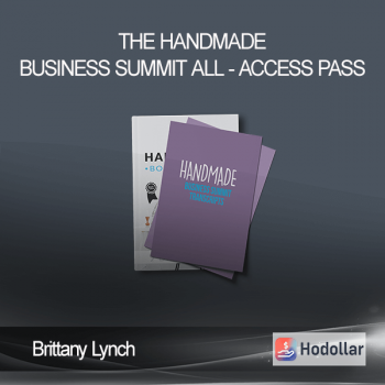 Host: Brittany Lynch - The Handmade Business Summit All-Access Pass