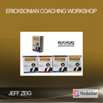 JEFF ZEIG - ERICKSONIAN COACHING WORKSHOP