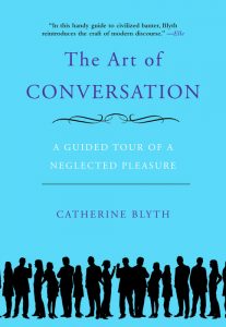 Catherine Blyth - The Art of Conversation