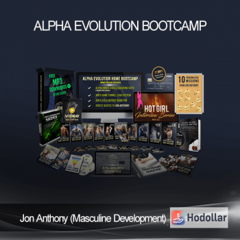 Jon Anthony (Masculine Development) - Alpha Evolution Bootcamp