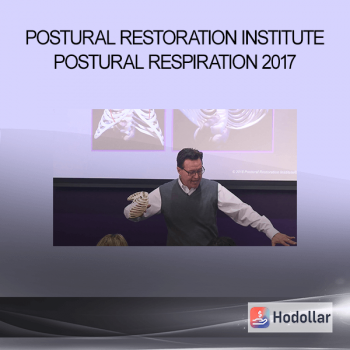 Postural Restoration Institute - Postural Respiration 2017