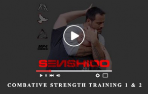 Senshido - Combative Strength Training 1 & 2