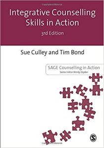 Susan Culley, Tim Bond - Integrative Counselling Skills in Action 3rd Edition