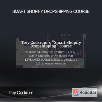 Trey Cockrum - Smart Shopify Dropshipping course
