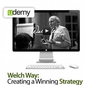Welch Way - Creating a Winning Strategy (2012)
