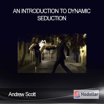 Andrew Scott - An Introduction To Dynamic Seduction