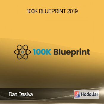 Dan Dasilva – 100K BluePrint 2019
