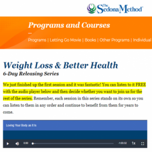 Hale Dwoskin - Sedona Method - Weight Loss And Better Health