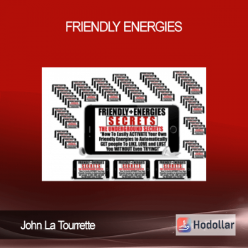 John La Tourrette - Friendly Energies