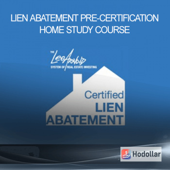 Lien Abatement Pre-Certification Home Study Course