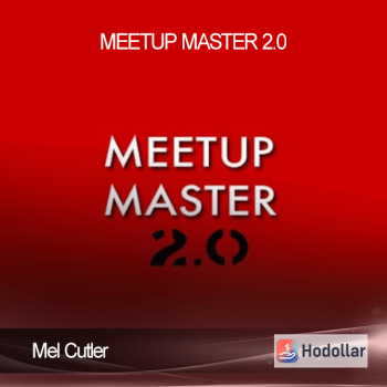 Mel Cutler - Meetup Master 2.0