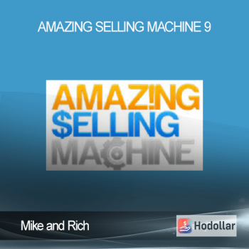 Mike and Rich - Amazing Selling Machine 9