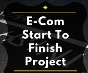 Travis Petelle - E-Com Start To Finish Project