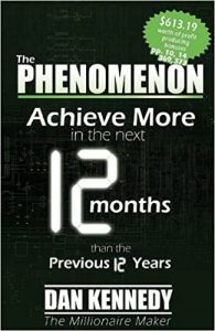 Dan Kennedy – The Phenomenon