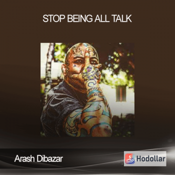 Arash Dibazar - Stop Being All Talk