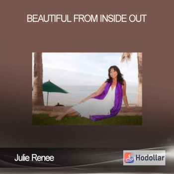 Julie Renee - Beautiful from Inside-Out