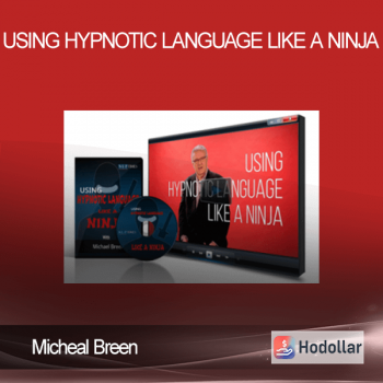 Micheal Breen - Using Hypnotic Language Like A Ninja