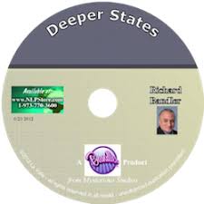 Richard Bandler - Deeper State Determined Resolved Slow Down and Soothing Anxiety