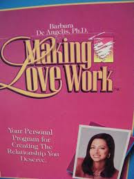 Barbara DeAngeles - Making Love Work