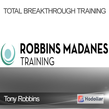 Tony Robbins - Total Breakthrough Training