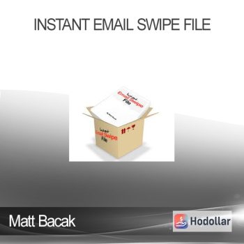 Matt Bacak - Instant Email Swipe File
