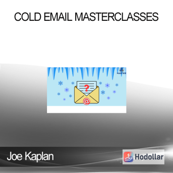 Joe Kaplan - Cold Email MasterClasses